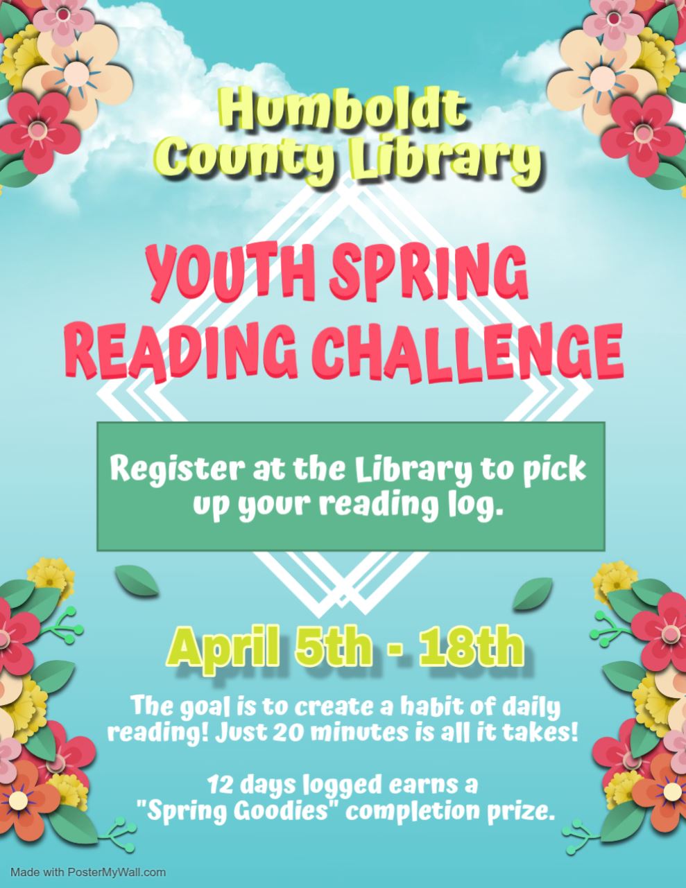 Humboldt County Library Youth Spring Reading Challenge from April 5th-18th. Register at the library.