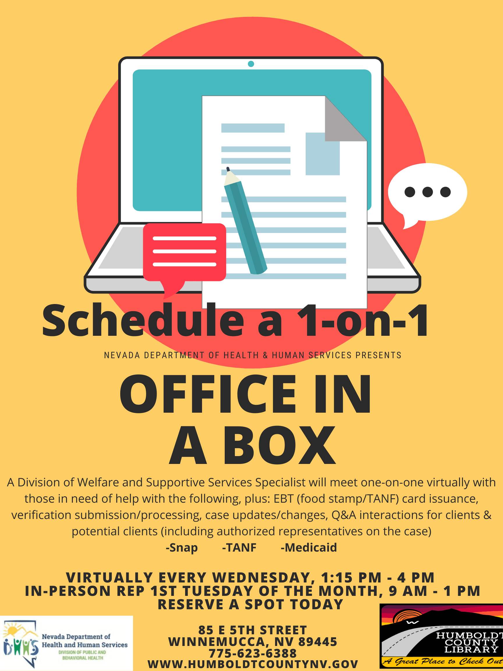 Office in a box; Virtual Welfare Worker, appointments available every Wednesday.